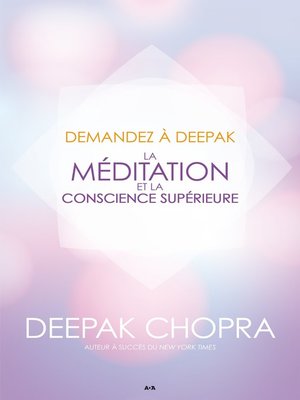 cover image of Demandez à Deepak--La méditation et la conscience supérieure